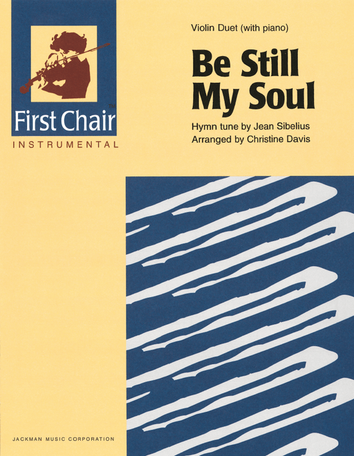 Be Still My Soul - Violin Duet with Piano | Sheet Music | Jackman Music
