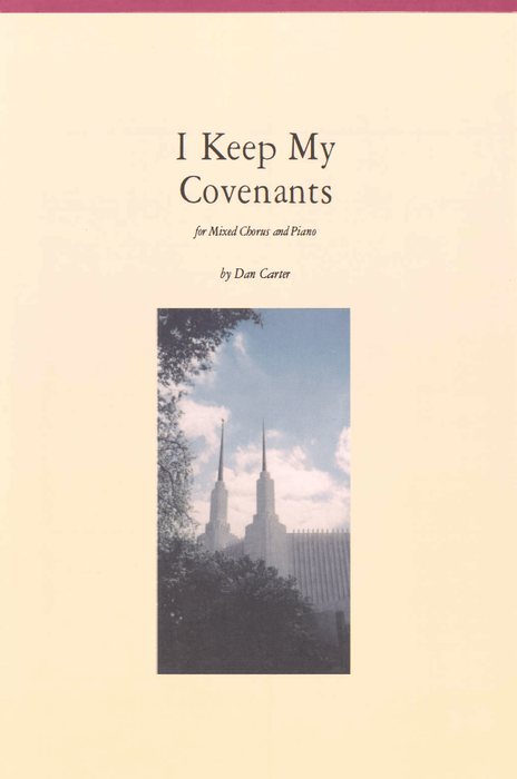 I Keep My Covenants - SATB | Sheet Music | Jackman Music
