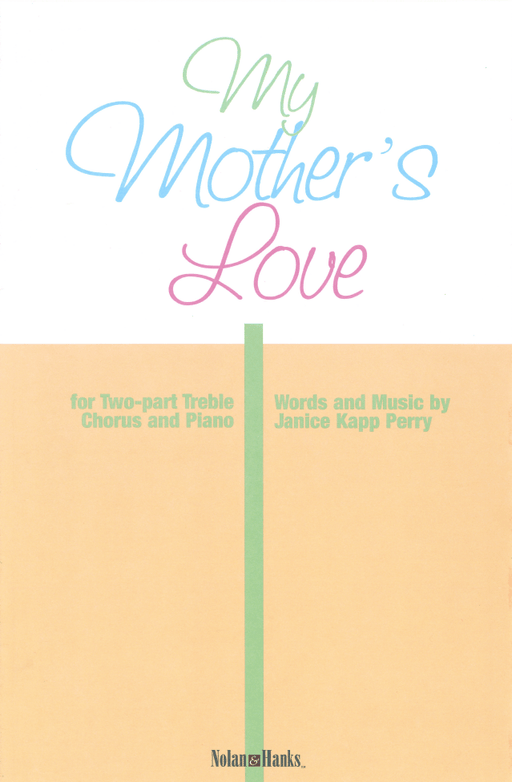 My Mother's Love - 2 part | Sheet Music | Jackman Music