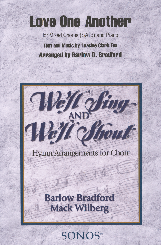 LOVE & YOUTH SCREEN MUSIC レコード Love One Another - SATB - Bradford Sheet Music — Jackman Music