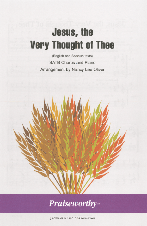 Jesus the Very Thought of Thee - SATB - Oliver | Sheet Music | Jackman Music