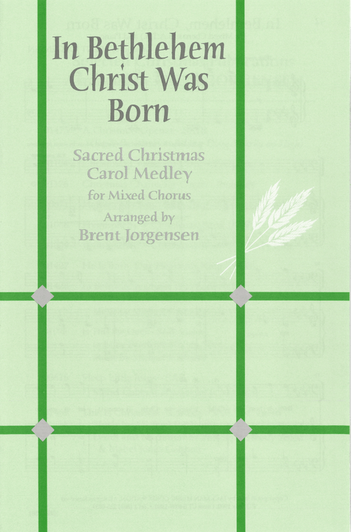 In Bethlehem Christ Was Born - SATB | Sheet Music | Jackman Music