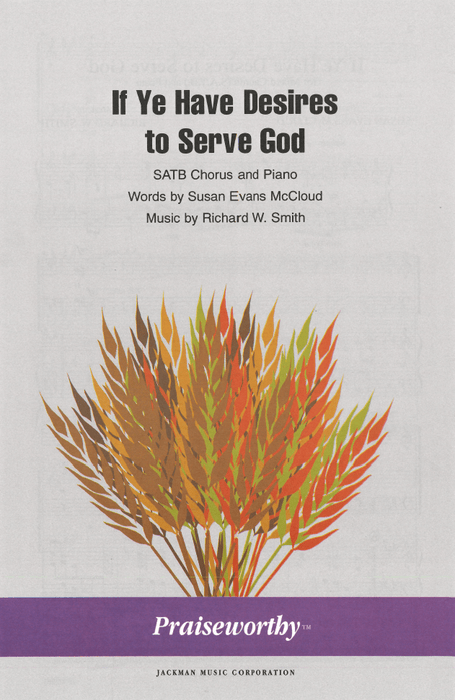 If Ye Have Desires to Serve God - SATB | Sheet Music | Jackman Music