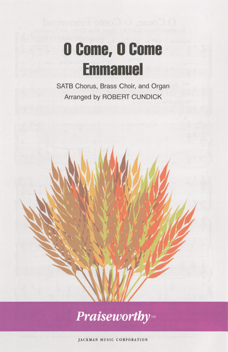 O Come O Come Emmanuel - SATB - Cundick | Sheet Music | Jackman Music