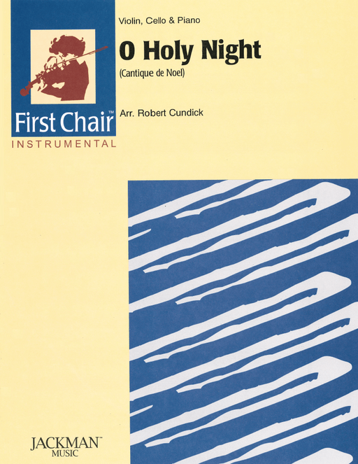 O Holy Night (Cantique de Noel) - Violin, Cello, Piano | Sheet Music | Jackman Music