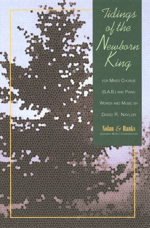 Tidings of the Newborn King - SAB | Sheet Music | Jackman Music
