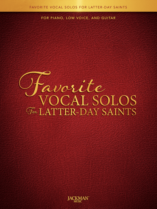 Favorite Vocal Solos for Latter-day Saints - Book 1 - Low | Sheet Music | Jackman Music