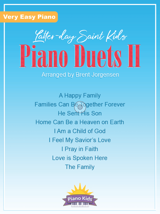 Latter-day Saint Kids Piano Duets II | Sheet Music | Jackman Music
