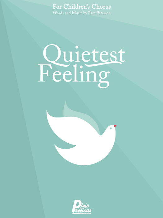Quietest Feeling - Children's Chorus | Sheet Music | Jackman Music