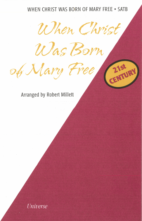 When Christ Was Born of Mary Free - SATB | Sheet Music | Jackman Music
