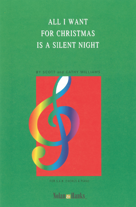 All I Want For Christmas Is A Silent Night - SAB | Sheet Music | Jackman Music