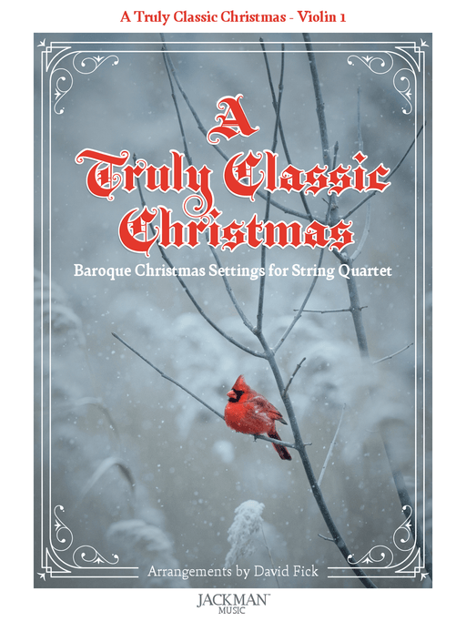 A Truly Classic Christmas - Violin 1 | Sheet Music | Jackman Music