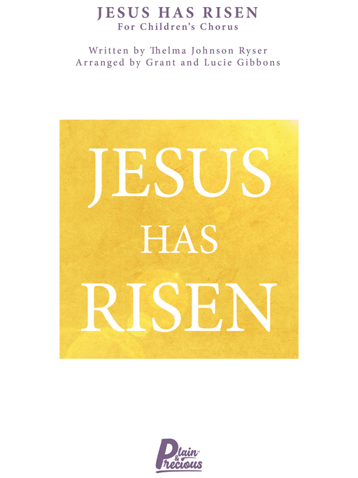 Jesus Has Risen - Children's Chorus Cover | Sheet Music | Jackman Music