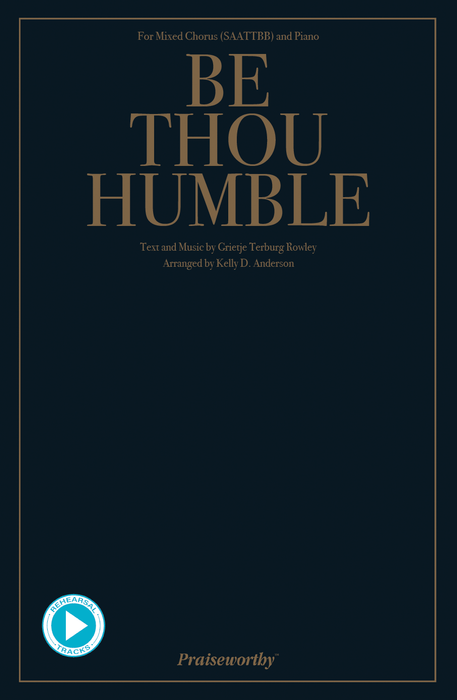 Be Thou Humble - SAATTBB | Sheet Music | Jackman Music