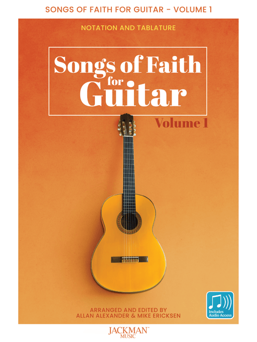 Songs of Faith for Guitar - Volume 1 Cover | Sheet Music | Jackman Music