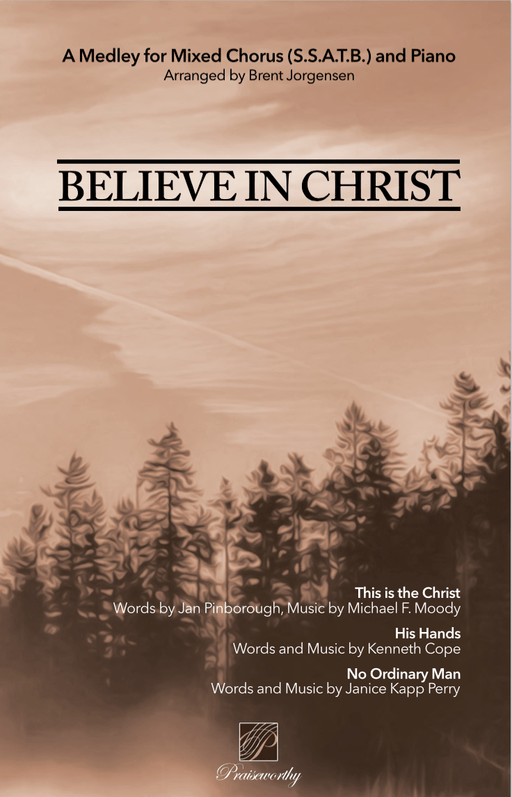 Jackman Music | Believe in Christ | Choral | Sheet Music