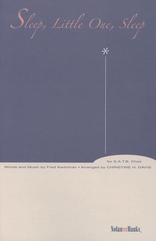 Sleep Little One Sleep - SATB | Sheet Music | Jackman Music