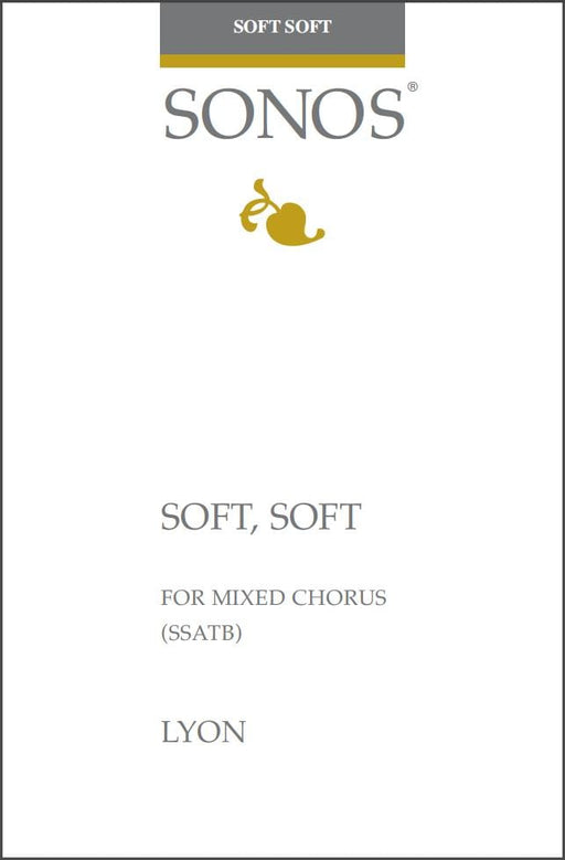 Soft, Soft - SSATB | Sheet Music | Jackman Music