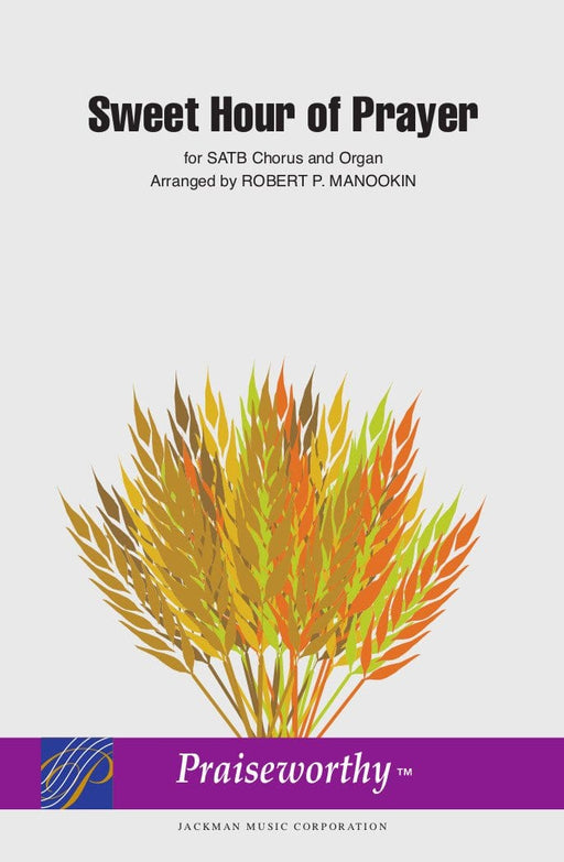 Sweet Hour of Prayer - SATB | Sheet Music | Jackman Music