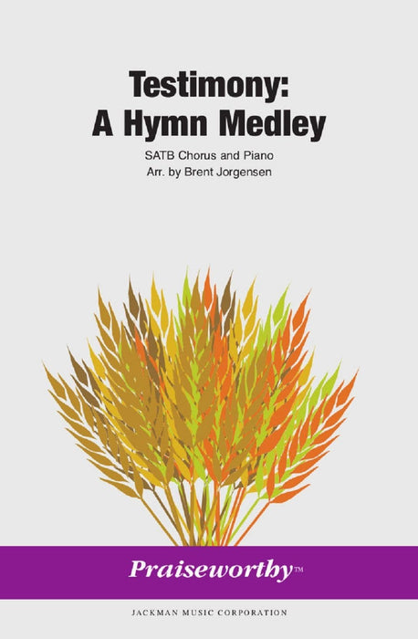 Testimony: A Hymn Medley - SATB | Sheet Music | Jackman Music