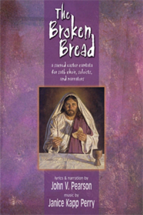 The Broken Bread - Cantata | Sheet Music | Jackman Music