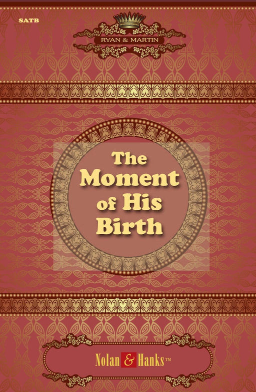 The Moment of His Birth - SATB | Sheet Music | Jackman Music