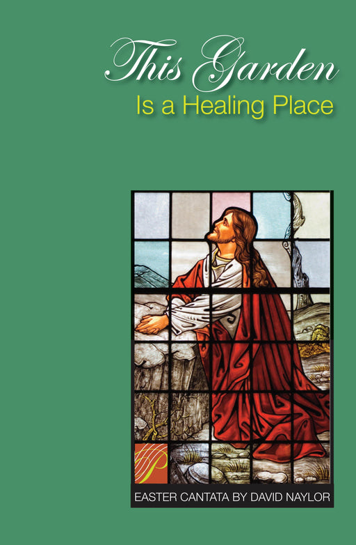 This Garden Is a Healing Place - Cantata | Sheet Music | Jackman Music