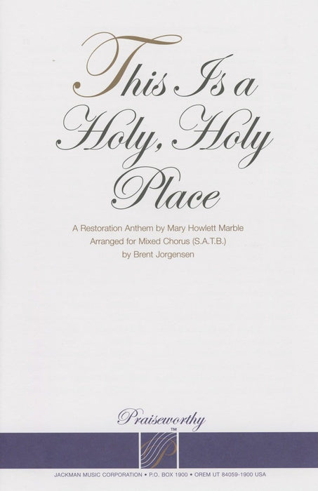 This is a Holy Holy Place - SATB | Sheet Music | Jackman Music
