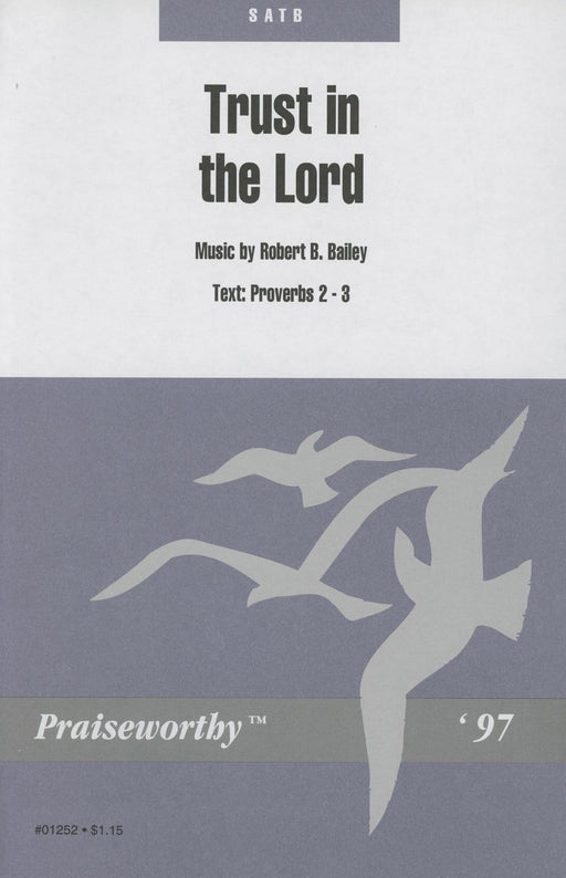 Trust in the Lord - SATB - Bailey | Sheet Music | Jackman Music