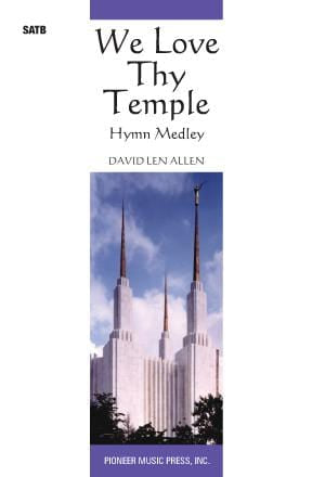 We Love Thy Temple - SATB | Sheet Music | Jackman Music