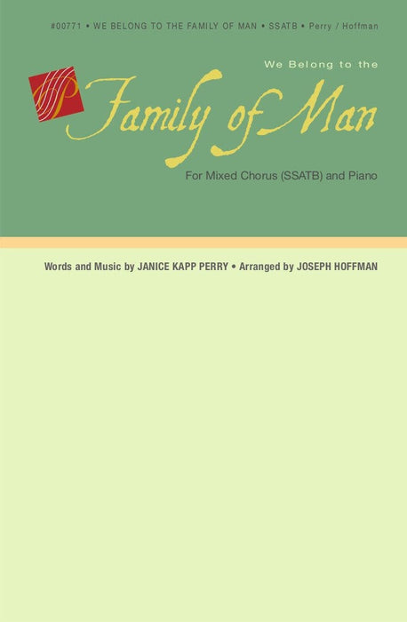 We Belong to the Family of Man - SSATB | Sheet Music | Jackman Music