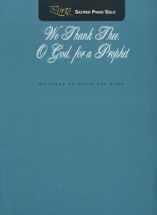 We Thank Thee O God for a Prophet - Piano Solo | Sheet Music | Jackman Music