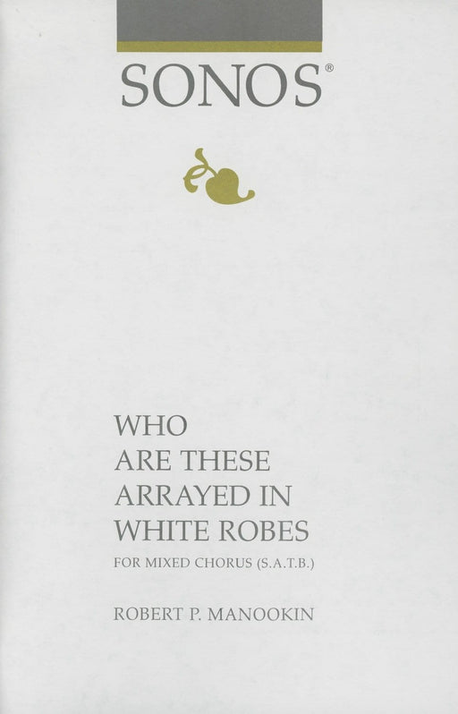 Who Are These Arrayed in White Robes? - SATB | Sheet Music | Jackman Music