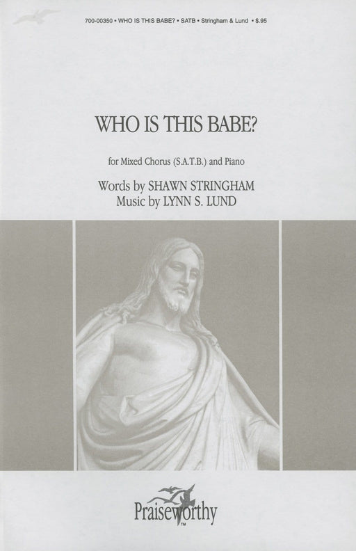 Who Is This Babe? - SATB | Sheet Music | Jackman Music