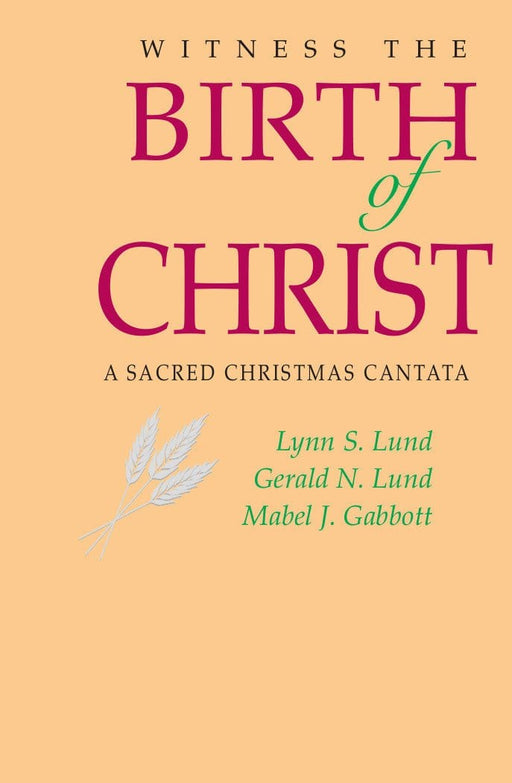 Witness the Birth of Christ - Cantata | Sheet Music | Jackman Music