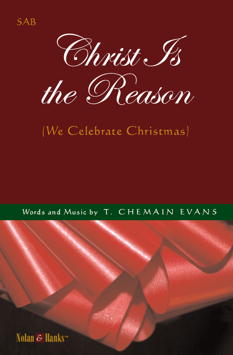 Christ Is the Reason  (We Celebrate Christmas) - SAB | Sheet Music | Jackman Music