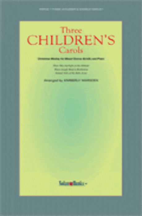 Three Children's Carols - SAB | Sheet Music | Jackman Music